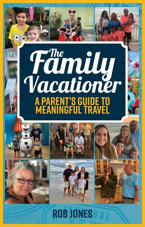 The Family Vacationer