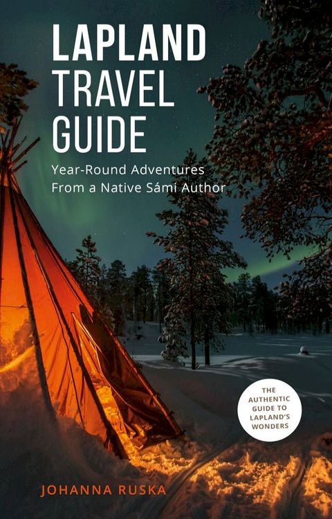 Lapland Travel Guide