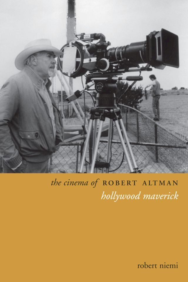  The Cinema of Robert Altman(Kobo/電子書)