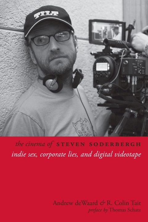 The Cinema of Steven Soderbergh(Kobo/電子書)