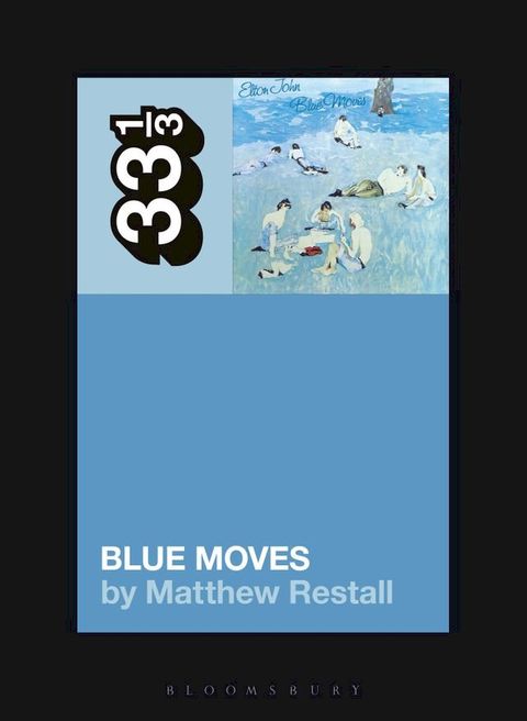 Elton John's Blue Moves(Kobo/電子書)