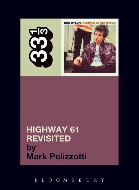 Bob Dylan's Highway 61 Revisited(Kobo/電子書)