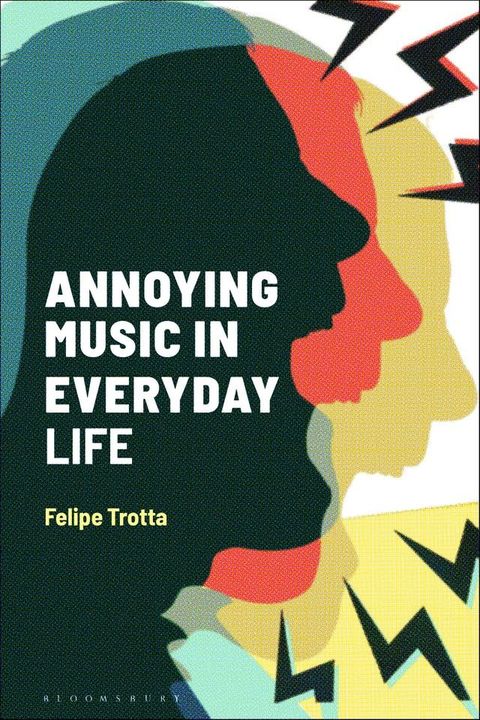 Annoying Music in Everyday Life(Kobo/電子書)