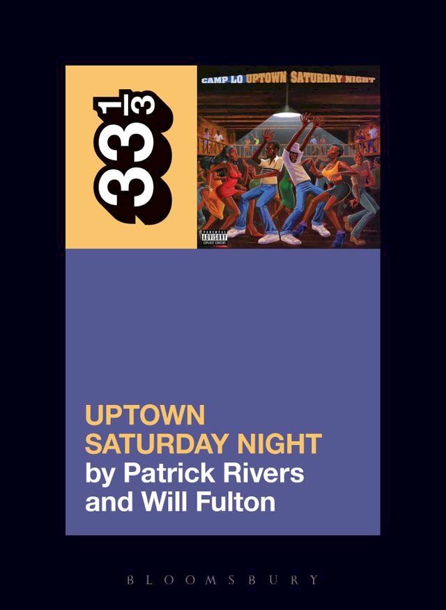  Camp Lo's Uptown Saturday Night(Kobo/電子書)