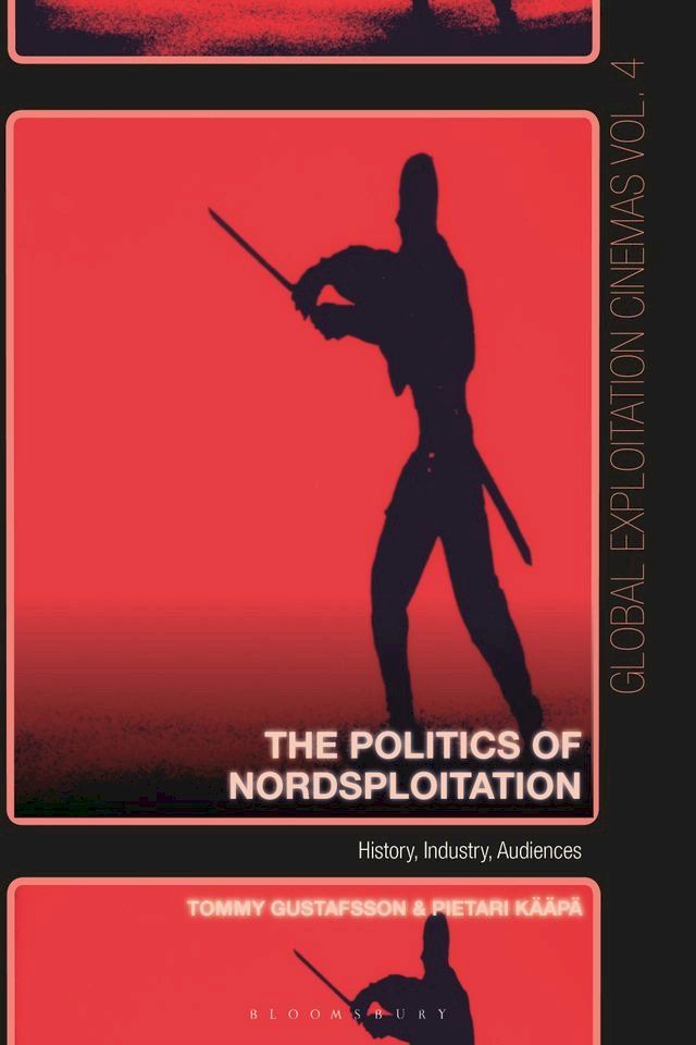  The Politics of Nordsploitation(Kobo/電子書)