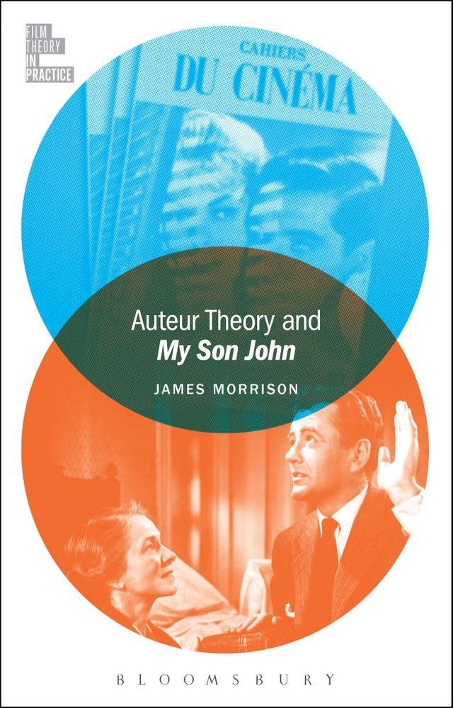  Auteur Theory and My Son John(Kobo/電子書)