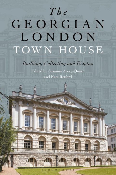 The Georgian London Town House(Kobo/電子書)