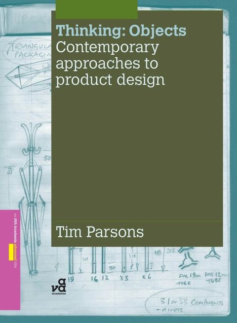 Thinking: Objects: Contemporary Approaches to Product Design(Kobo/電子書)