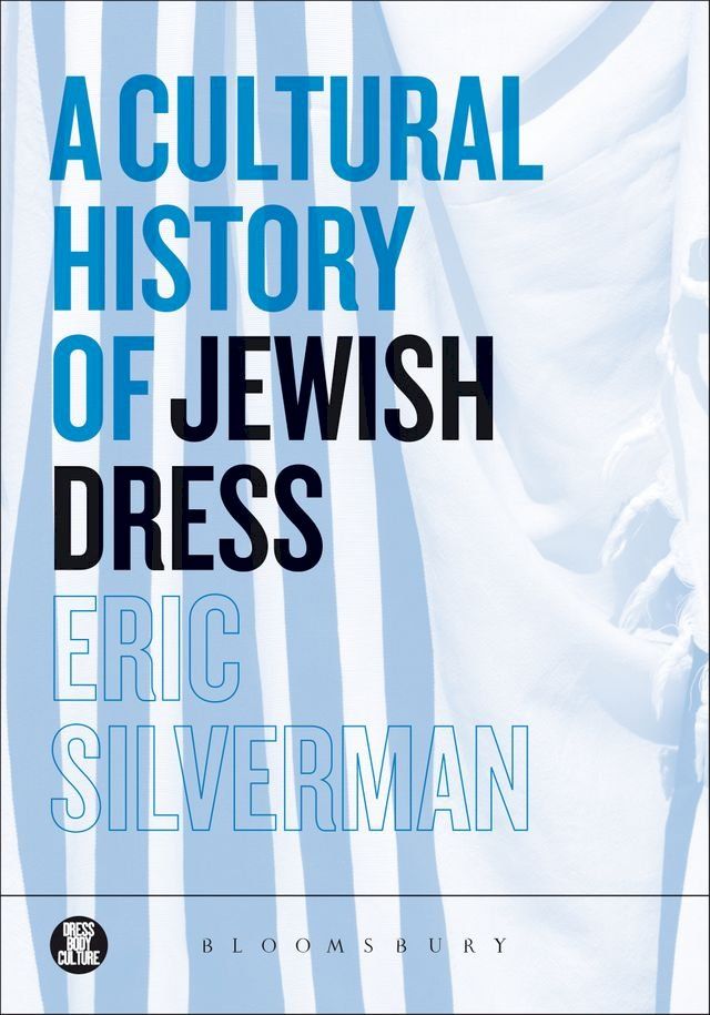  A Cultural History of Jewish Dress(Kobo/電子書)