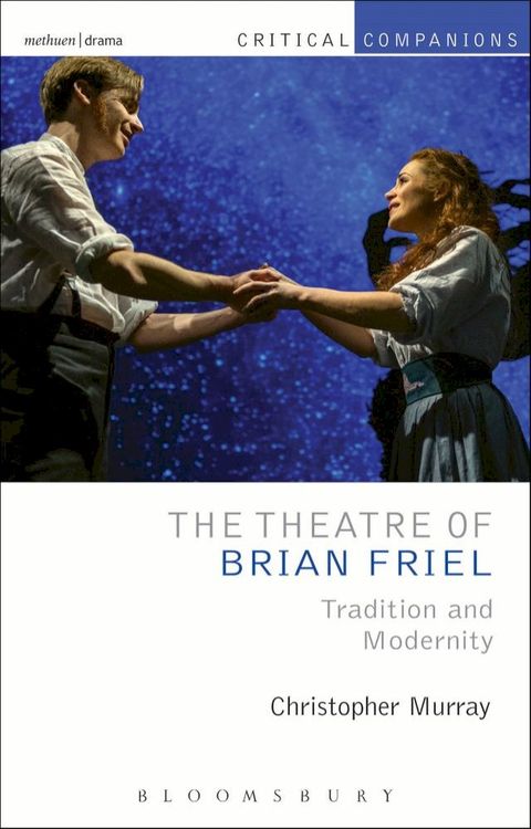 The Theatre of Brian Friel(Kobo/電子書)