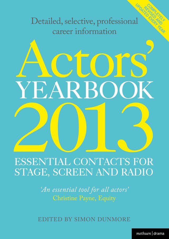  Actors' Yearbook 2013 - Essential Contacts for Stage, Screen and Radio(Kobo/電子書)