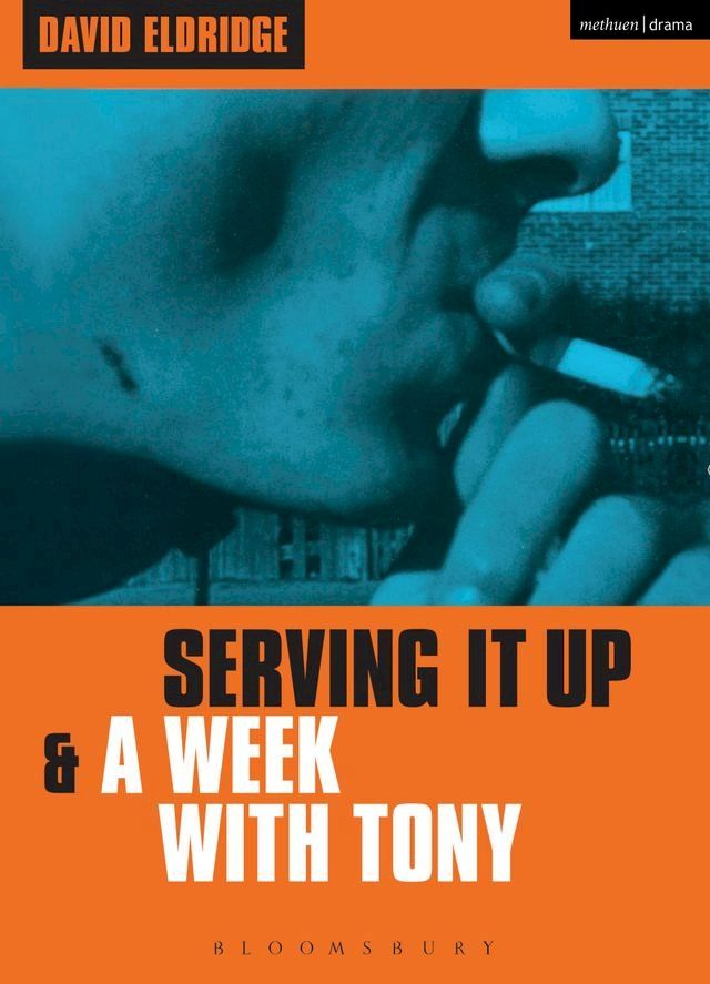  Serving It Up' & 'A Week With Tony'(Kobo/電子書)