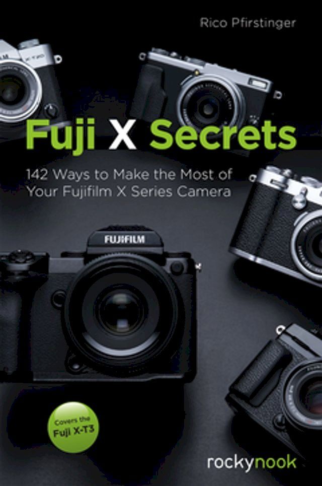  Fuji X Secrets(Kobo/電子書)