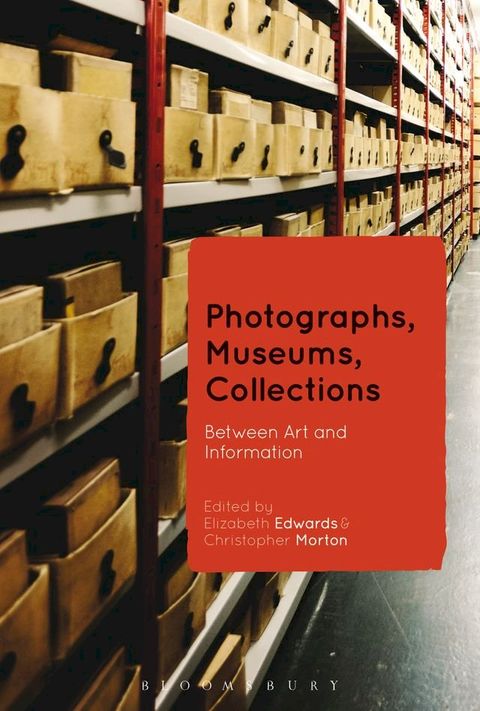 Photographs, Museums, Collections(Kobo/電子書)