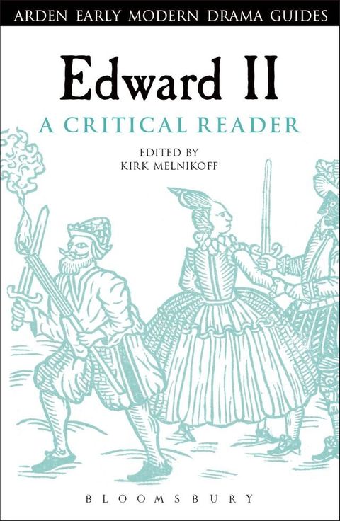 Edward II: A Critical Reader(Kobo/電子書)