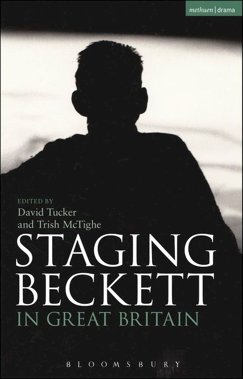 Staging Beckett in Great Britain(Kobo/電子書)