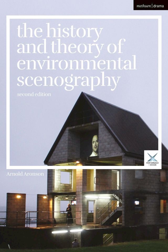  The History and Theory of Environmental Scenography(Kobo/電子書)