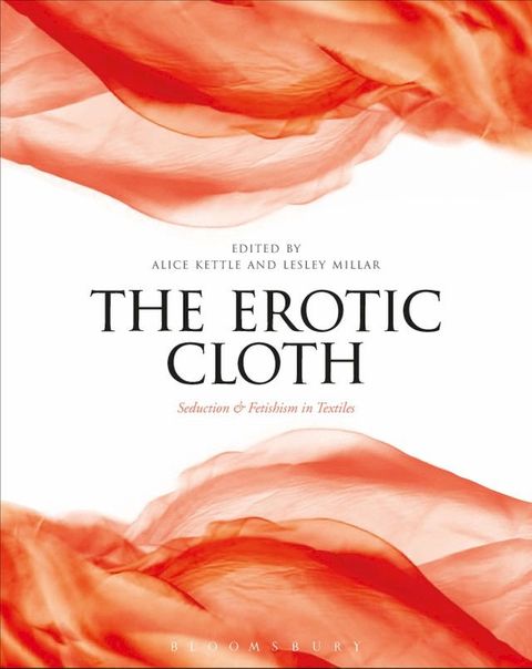 The Erotic Cloth(Kobo/電子書)