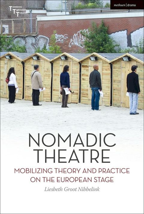 Nomadic Theatre(Kobo/電子書)