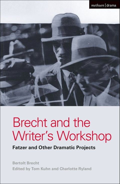 Brecht and the Writer's Workshop(Kobo/電子書)