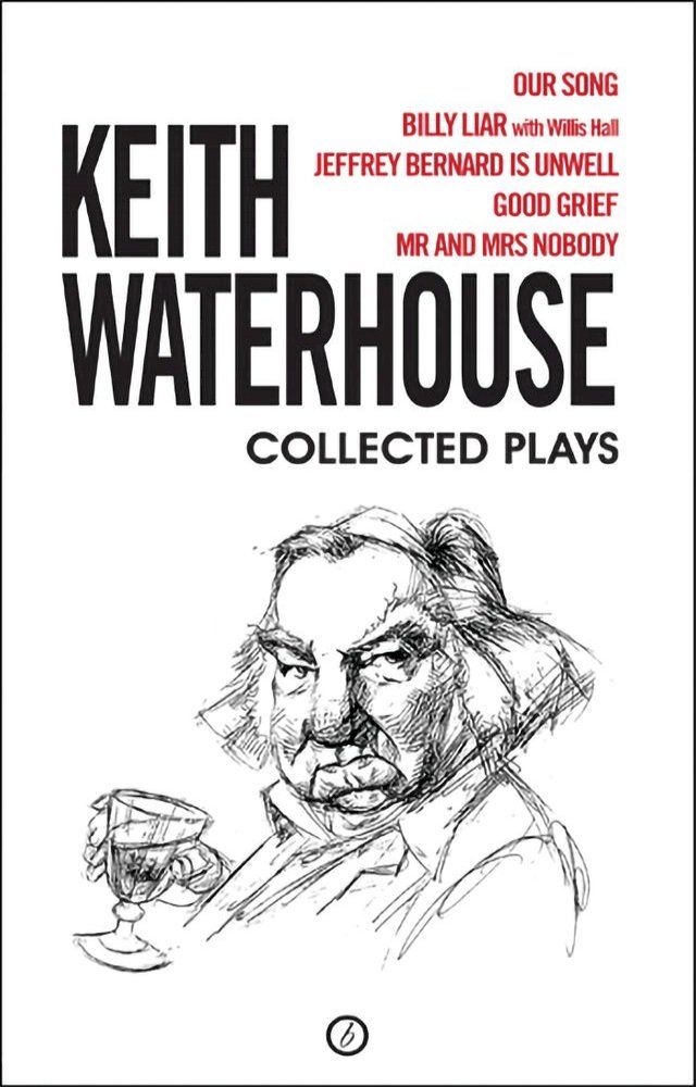  Keith Waterhouse: Collected Plays(Kobo/電子書)