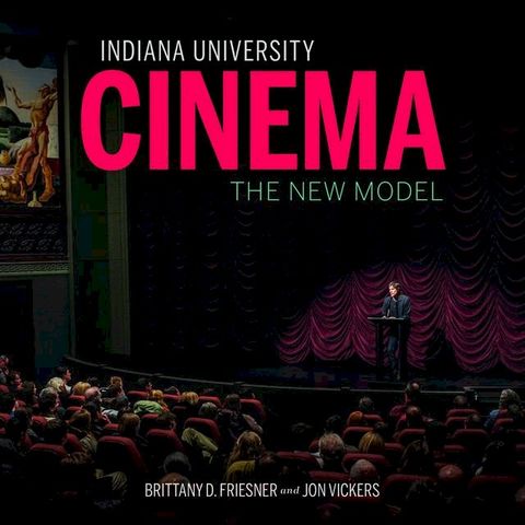 Indiana University Cinema(Kobo/電子書)