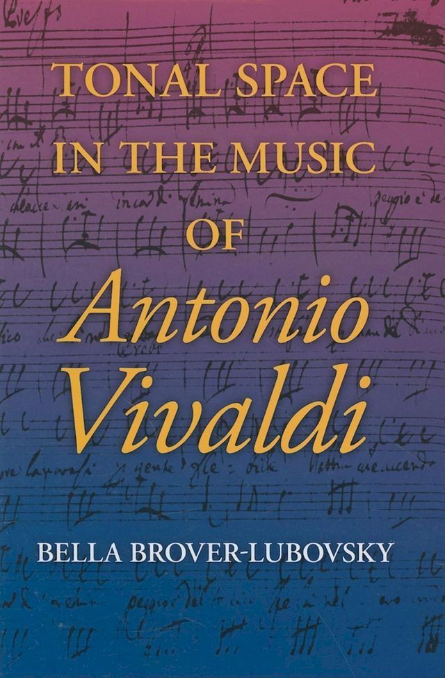  Tonal Space in the Music of Antonio Vivaldi(Kobo/電子書)