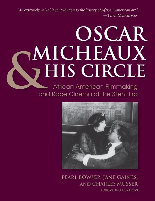  Oscar Micheaux and His Circle(Kobo/電子書)