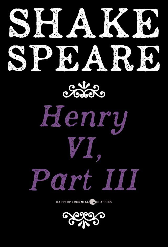  Henry VI, Part III(Kobo/電子書)