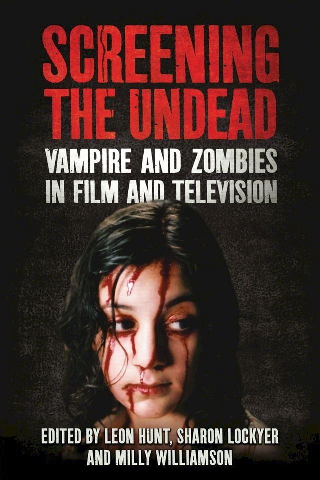  Screening the Undead(Kobo/電子書)