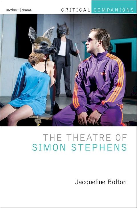 The Theatre of Simon Stephens(Kobo/電子書)