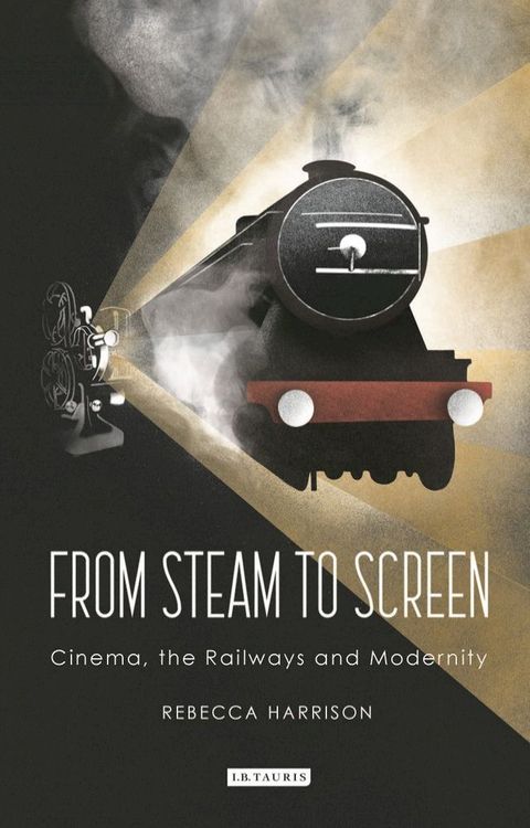 From Steam to Screen(Kobo/電子書)