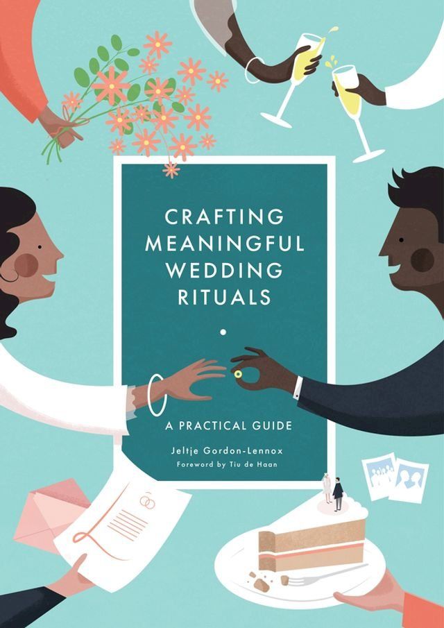  Crafting Meaningful Wedding Rituals(Kobo/電子書)