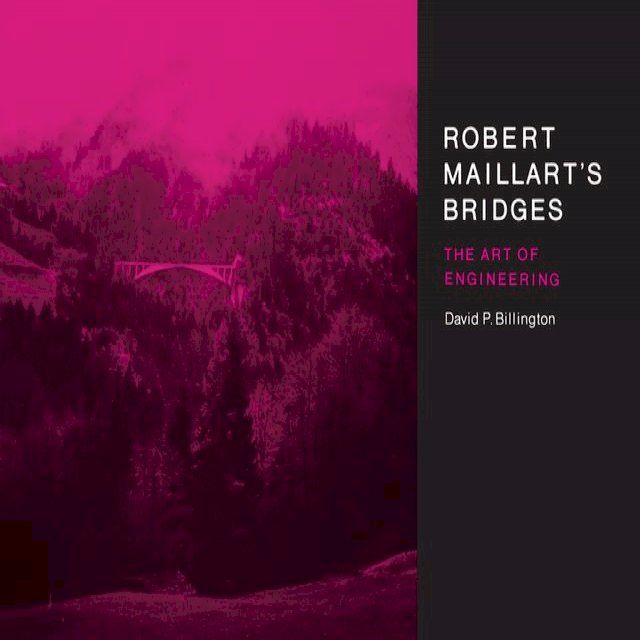  Robert Maillart's Bridges(Kobo/電子書)