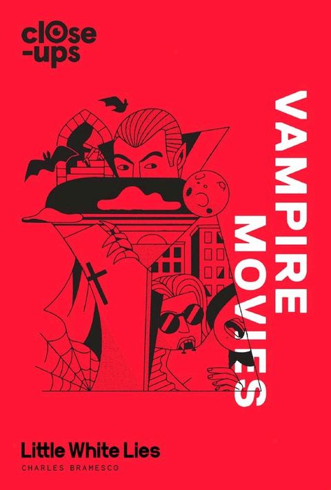 Vampire Movies (Close-Ups, Book 2)(Kobo/電子書)