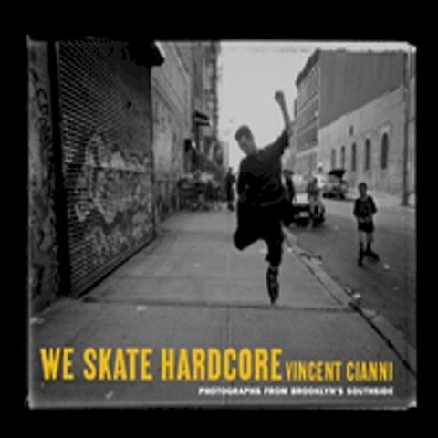 We Skate Hardcore(Kobo/電子書)