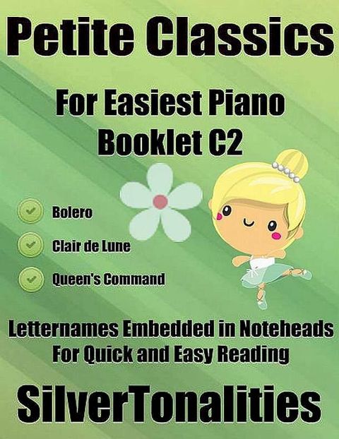 Petite Classics for Easiest Piano Booklet C2(Kobo/電子書)