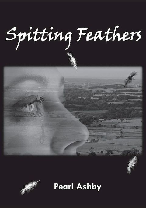 Spitting Feathers(Kobo/電子書)