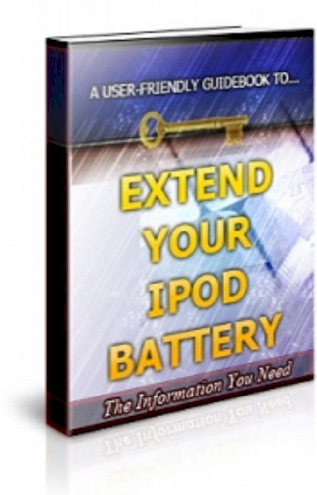  How To Extend Your Ipod Battery Life(Kobo/電子書)