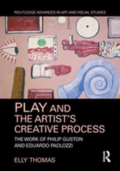 Play and the Artist’s Creative Process(Kobo/電子書)