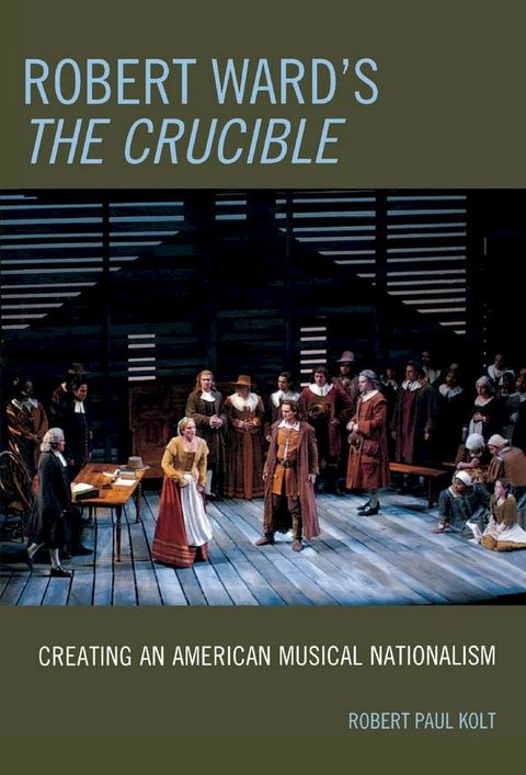 Robert Ward's The Crucible(Kobo/電子書)