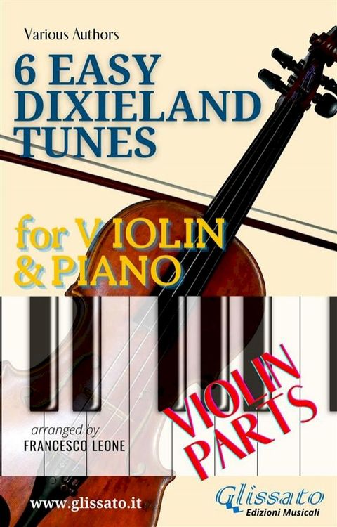 Violin & Piano "6 Easy Dixieland Tunes" violin parts(Kobo/電子書)