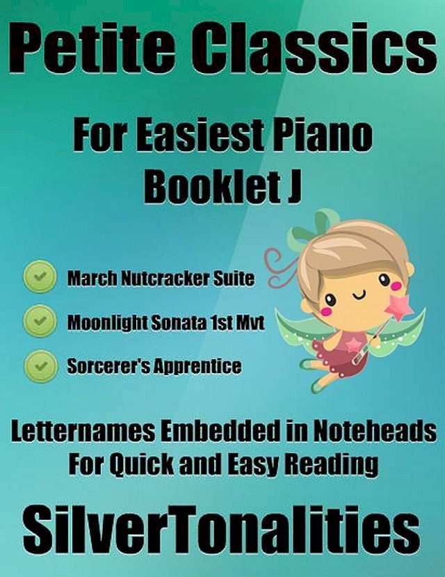  Petite Classics for Easiest Piano Booklet J(Kobo/電子書)