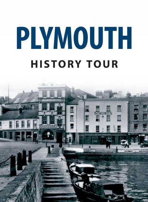 Plymouth History Tour(Kobo/電子書)