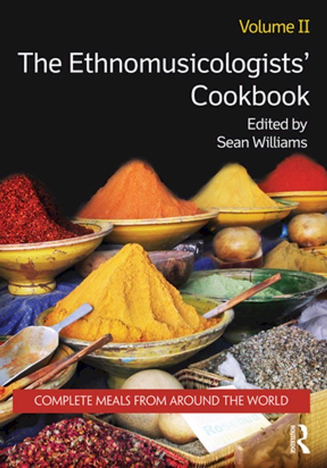  The Ethnomusicologists' Cookbook, Volume II(Kobo/電子書)