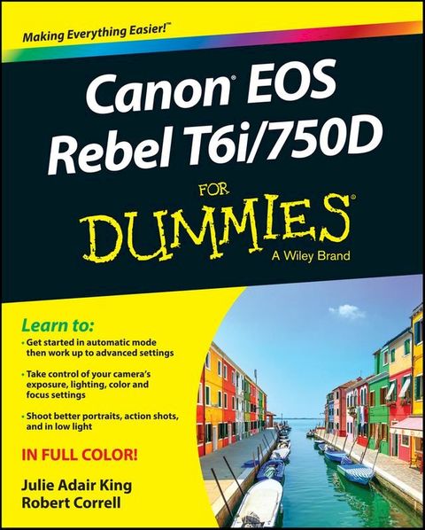 Canon EOS Rebel T6i / 750D For Dummies(Kobo/電子書)