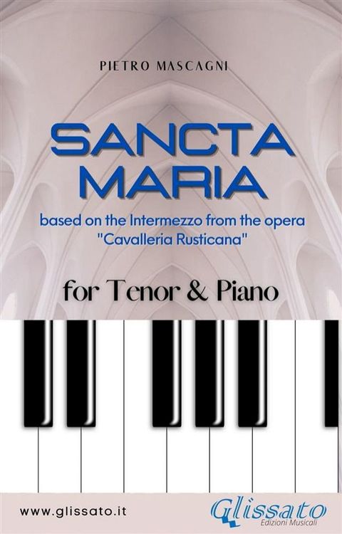 Sancta Maria - Tenor & Piano(Kobo/電子書)