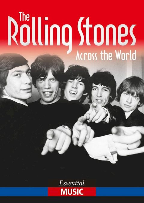 The Rolling Stones – Across The World(Kobo/電子書)