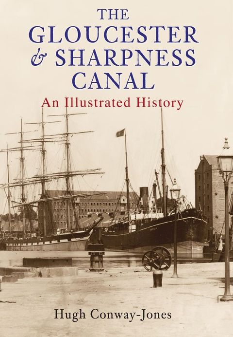 The Gloucester and Sharpness Canal(Kobo/電子書)