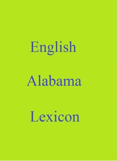 English Alabama Lexicon(Kobo/電子書)